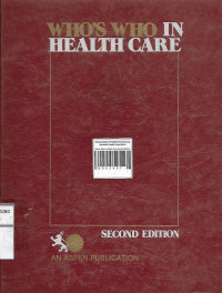 Who’s Who In Health Care Second Edition