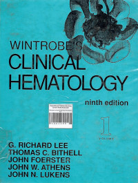 Wintrobes Clinical Hematology Ninth Edition Vol.1
