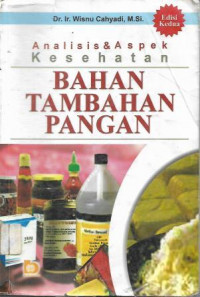 Analisis & Aspek Kesehatan Bahan Tambahan Pangan