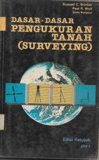 Dasar-Dasar Pengukuran Tanah (Surveying)