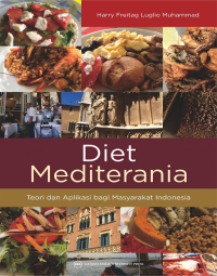 Diet Mediterania: Teori dan Aplikasi bagi Masyarakat Indonesia