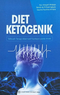 Diet Ketogenetik: Sebuah Terapi Alternatif Epilepsi Pada Anak
