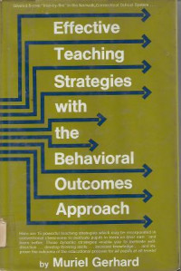 Effective, Teaching, Strategies with the Behavioral Outcomes Approach