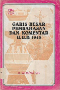 Garis Besar Komentar U.U.D. 1945