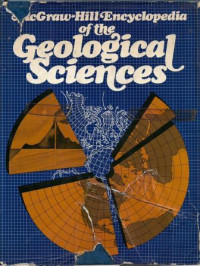 McGraw-Hill Encyclopedia Of The Geological Sciences