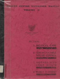 Health Centre Reference Manual Volume II