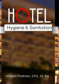 Hotel : Hygiene & Sanitation