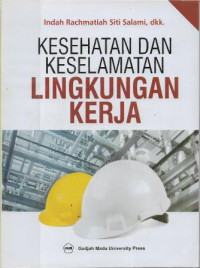 Kesehatan dan Keselamatan Lingkungan Kerja