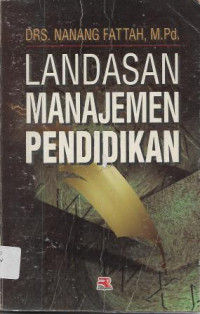 Landasan Manajemen Pendidikan