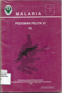 Malaria : Pedoman Pelita VI 15.