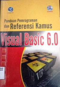 Panduan Pemprograman  dan Referensi Kamus Visual Basic 6.0