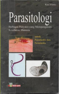Parasitologi : Berbagai Penyakit yang Mempengaruhi Kesehatan Manusia