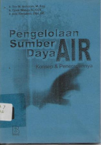 Pengelolaan Sumber Daya Air : Konsep & Penerapannya