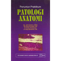 Penuntun Praktikum Patologi Anatomi