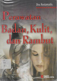 Perawatan Badan, Kulit dan Rambut