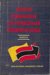 Strategi Pembangunan dan Perencanaan Kesempatan Kerja