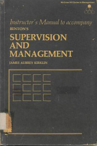 Instructor's Manual to Accompany Benton's : Supervision And Management