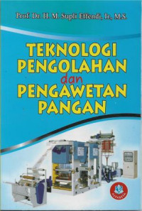 Teknologi Pengolahan dan Pengawetan Pangan