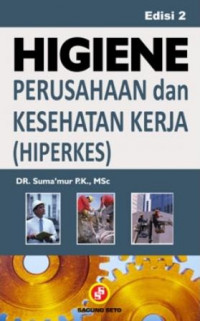 Higiene Perusahaan dan Kesehatan Kerja (Hiperkes)