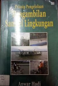 Prinsip Pengelolaan Pengambilan Sampel Lingkungan