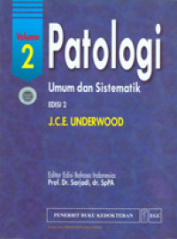 Patologi : Umum dan Sistematik Volume 2 Edisi 2