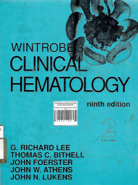 Wintrobes Clinical Hematology Ninth Edition Vol.2