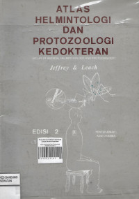 Atlas Helmintologi Dan Protozoologi Kedokteran Edisi 2