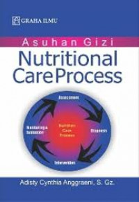 Asuhan Gizi Nutritional Care Process