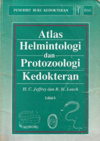 Atlas Helmintologi dan Protozoologi Kedokteran