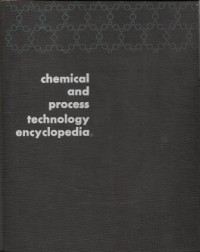 Chemical and Process Technology Encyclopedia