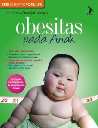 Obesitas Pada Anak (Seri Kesehatan Populer)