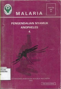Malaria : Pengendalian Nyamuk Anopheles 4.