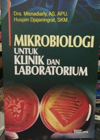Mikrobiologi untuk Klinik dan Laboratorium
