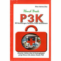 Hand Book : P3K 99 Pertolongan Pertama Pada Kecelakaan