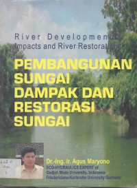 Pembangunan Sungai Dampak dan Restorasi Sungai