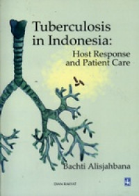 Tuberculosis In Indonesia : Host Response And Patient Care