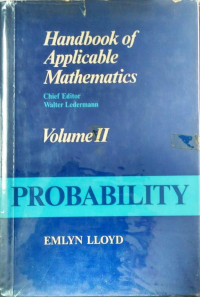 Handbook of Applicable Mathematics : Volume II Probability
