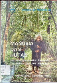 Manusia dan Hutan: Proses Perubahan Ekologi di Lereng Gunung Merapi