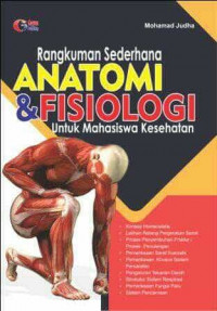 Rangkuman Sederhana Anatomi & Fisiologi Untuk Mahasiswa